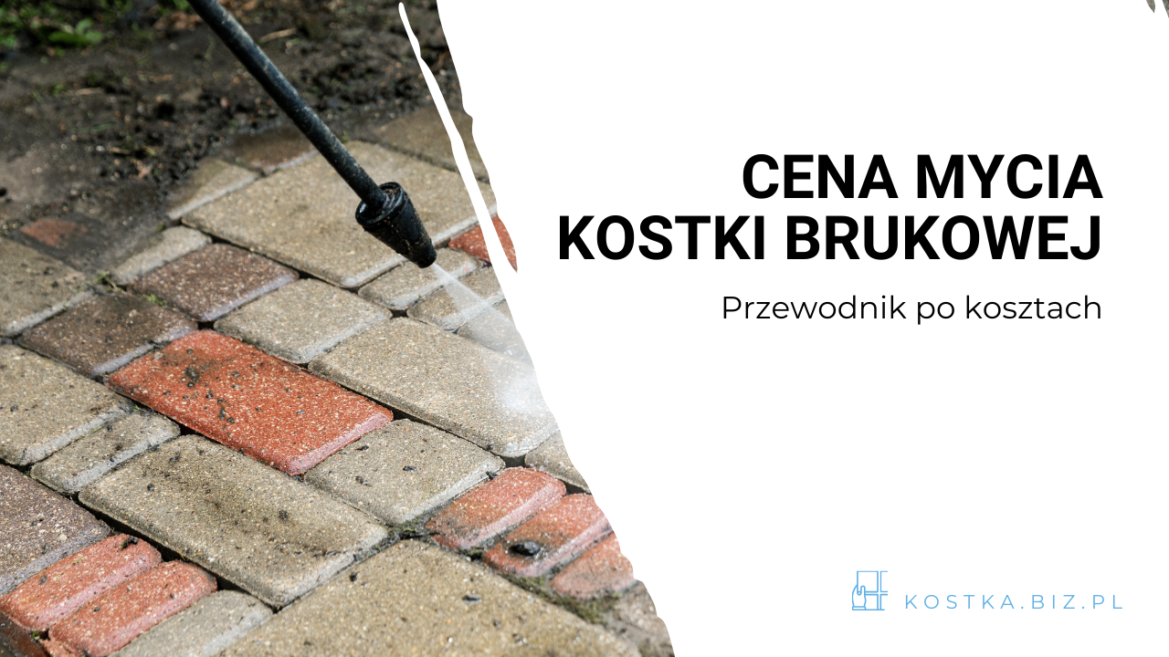Koszt mycia kostki brukowej